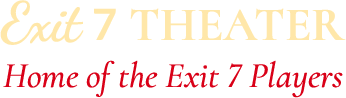 Exit 7 Theater