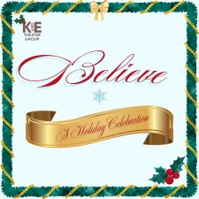 Believe - A K & E Theater Holiday Celebration Believe.jpg