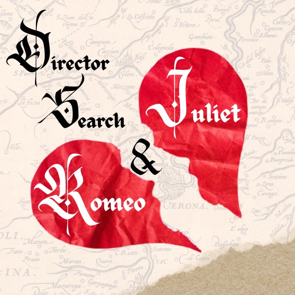 Director Search – Winter 2027 Production of Romeo and Juliet Copy-of-Romeo--Juliet-Logo.png
